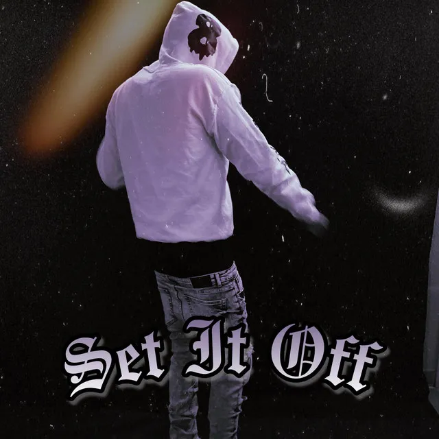 Set It Off