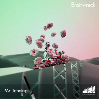 Brainwreck by Mr Jennings