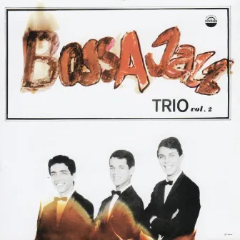 Bossa Jazz Trio Vol. 2 by Bossa Jazz Trio