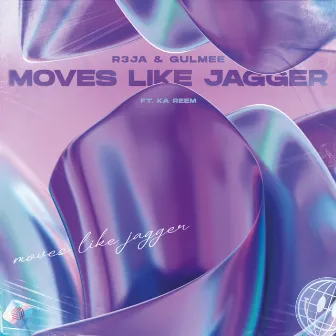 Moves Like Jagger by Ka Reem