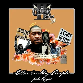 Letter to My People by II Crunk 4 Jesus