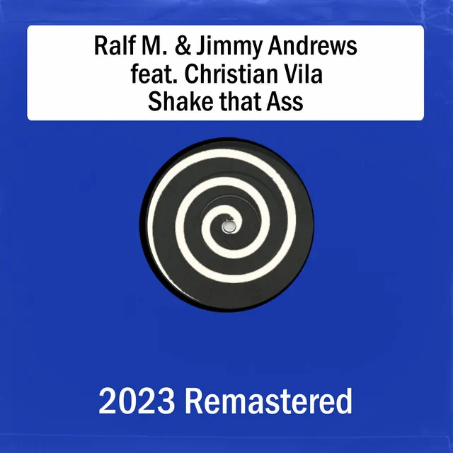 Shake That Ass - 2023 Remastered Extended Mix