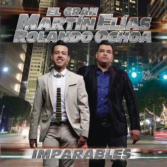 Imparables by El Gran Martín Elías