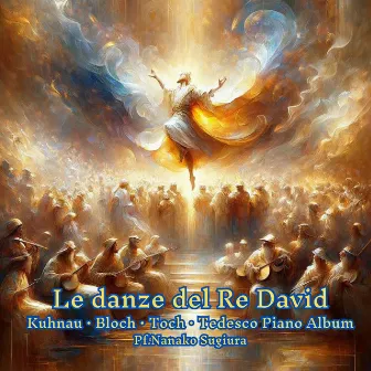 Le danze del Re David by Nanako Sugiura