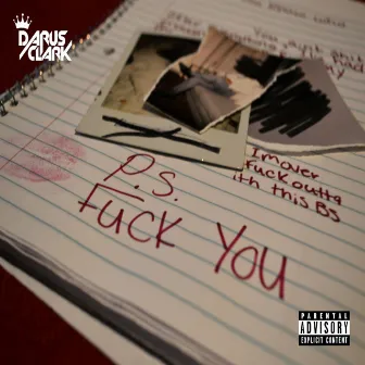 P.S. Fuck You by Darus Clark