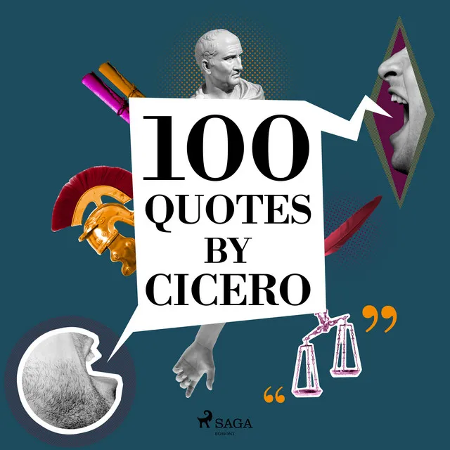 Chapter 1.2 - 100 Quotes by Cicero