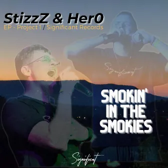 Smokin' in the Smokies by It's Hero