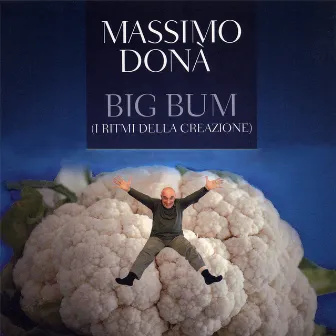 Big Bum (I ritmi della creazione) by Massimo Donà