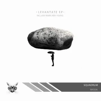 Levantate by Squadrum