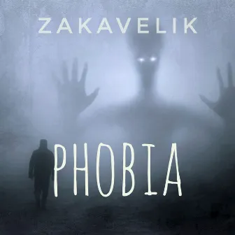 Phobia by Zakavelik