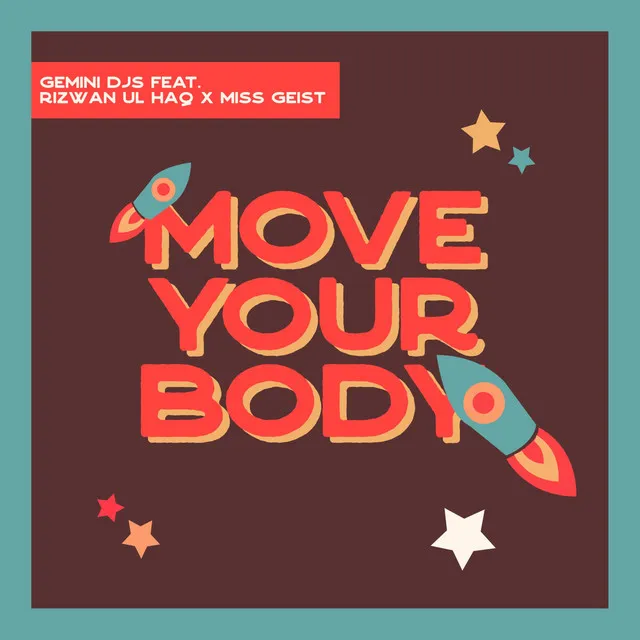 Move Your Body