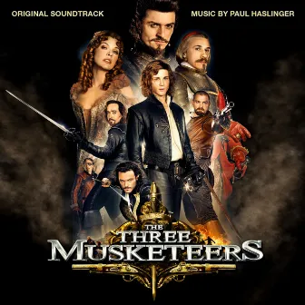 The Three Musketeers (Original Motion Picture Soundtrack) by Paul Haslinger