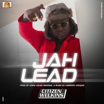 JAH LEAD by Citizen Welkins