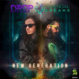 New Generation by Essencial Dreams