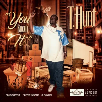 You Know It by T Hunt