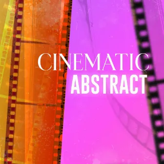 ‎‎Cinematic Abstract by Jacopo Ferrazza