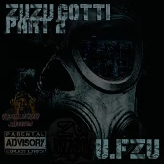 ZuZu Gotti Part 2 by U. F. Zu