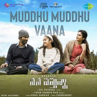 Muddhu Muddhu Vaana (From 