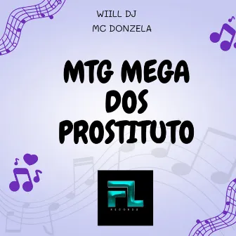 Mtg Mega dos Prostituto by WIILL DJ