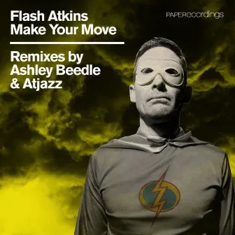 Make Your Move by Flash Atkins