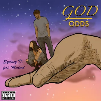 God Over Odds by Sydney D.