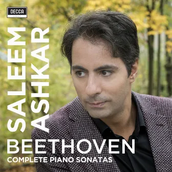 Beethoven: Complete Piano Sonatas by Saleem Ashkar