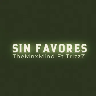 Sin Favores by Casa Harakiri