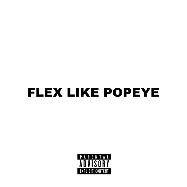 Flex Like Popeye