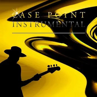 Case in Point (Instrumental) by Case In Point