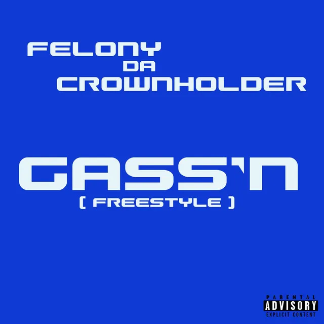 Gass'n (Freestyle)