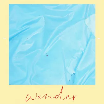 Wander by Eric Solitude