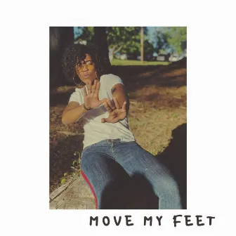 Move My Feet by Andrelle