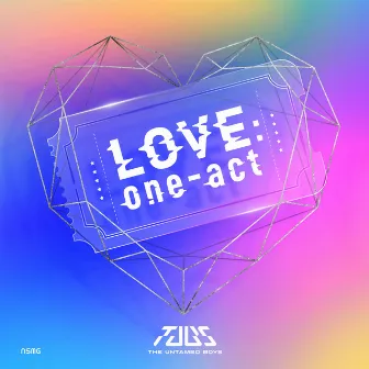 LOVE: ONE-ACT by T.U.B.S