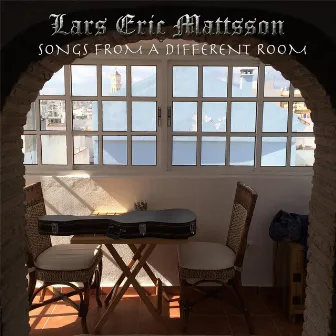 Songs from a Different Room by Lars Eric Mattsson