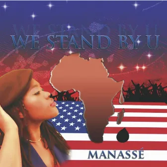 Nafissatou: We Stand By U by Manassé