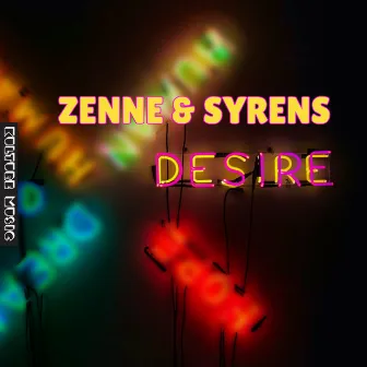 Desire by Zenne