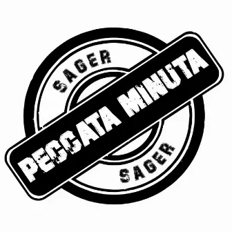 Peccata Minuta by Sager