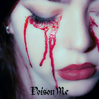 Poison Me by Devon Thompson