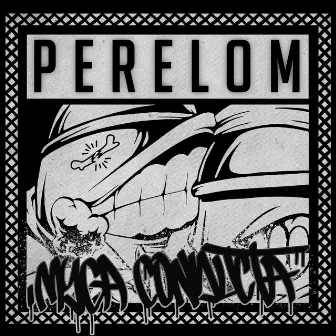 Perelom by MYGA CONDUCTA