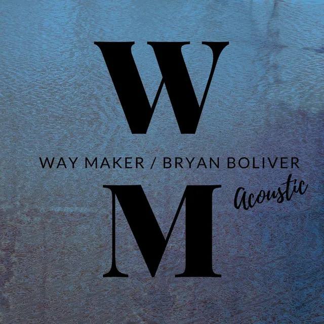 Way Maker (Acoustic)