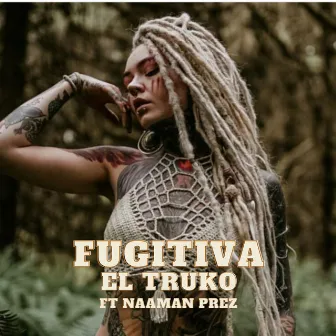 Fugitiva by El Truko