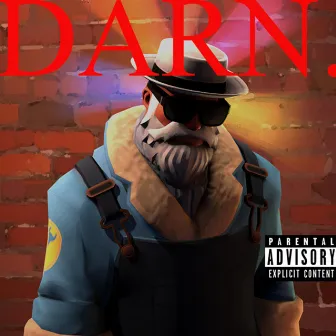 Darn. by Uncle Dane