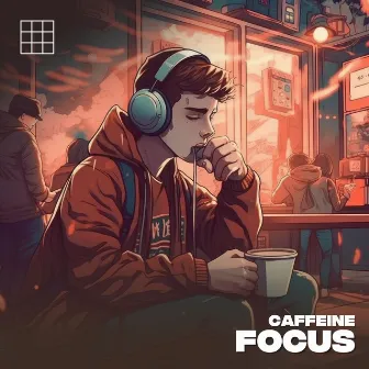 Caffeine Focus by Unknown Artist