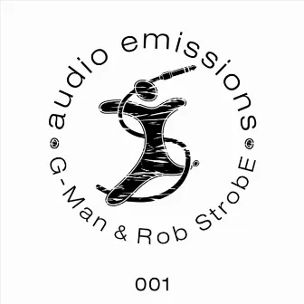 Audio Emissions 001 by Rob Strobe