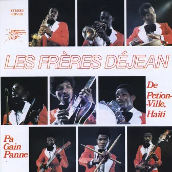 Pa Gain Panne by Les Frères Dejean