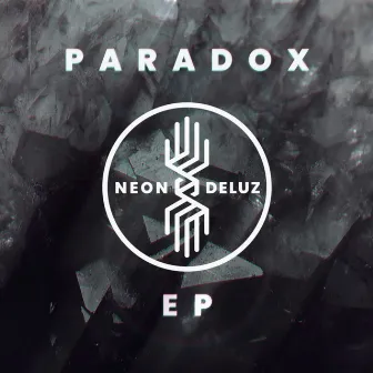 Paradox EP by Neon Deluz