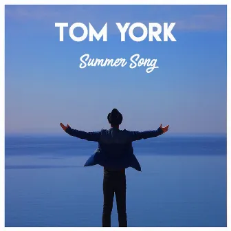 Summer Song by Tom York