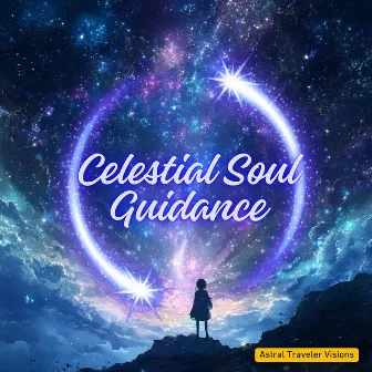 Celestial Soul Guidance by Piano Peace