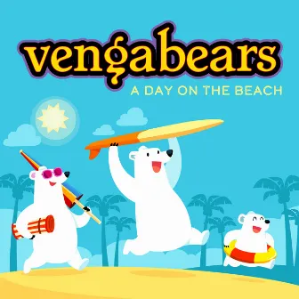 A Day on the Beach (Radio Mix) by Vengabears