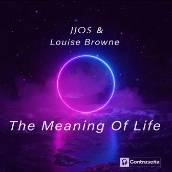 The Meaning of Life by Louise Browne